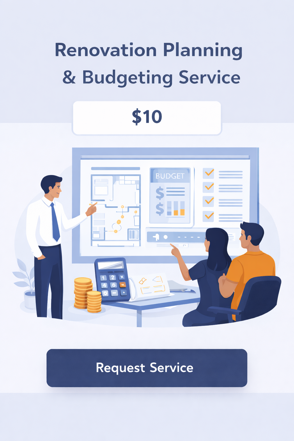 Renovation Planning & Budgeting Service – $10