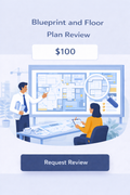 Blueprint and Floor Plan Review – $100