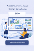 Custom Architectural Design Consultation – $120